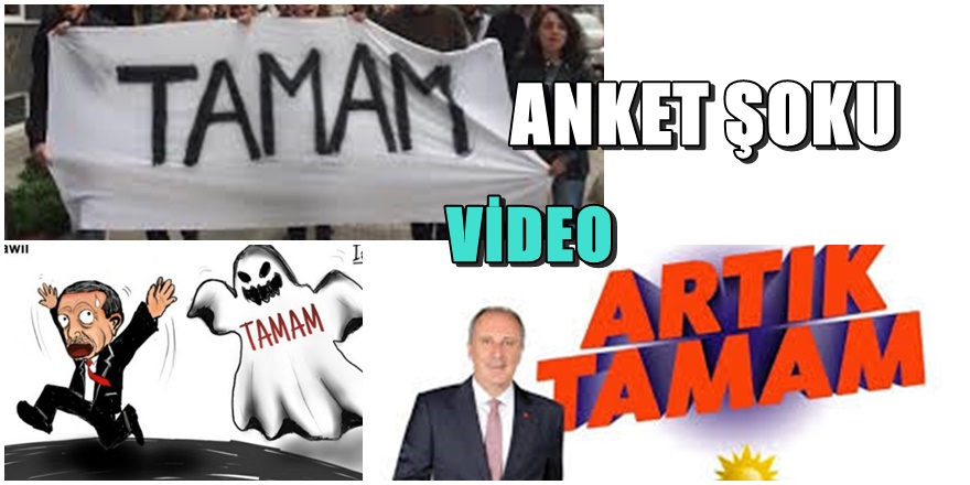 Son anketten "Tamam " çıktı