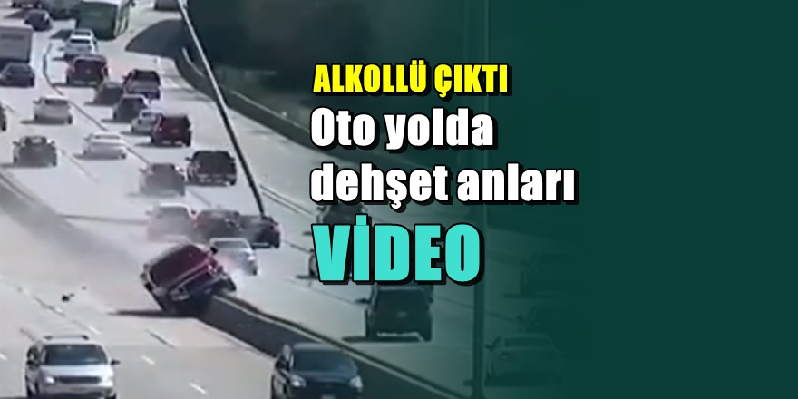 Otobanda dehşet görüntüleri
