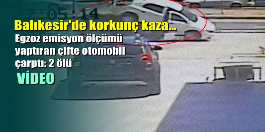 Balıkesir'de otomobil servisinde korkunç kaza: 2 ölü