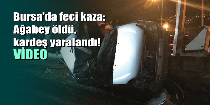 Bursa'da otomobil aydınlatma direğine çarptı; sürücü öldü, kardeşi ağır yaralı