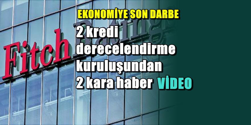 Fitch 25 Türk bankasını incelemeye aldı