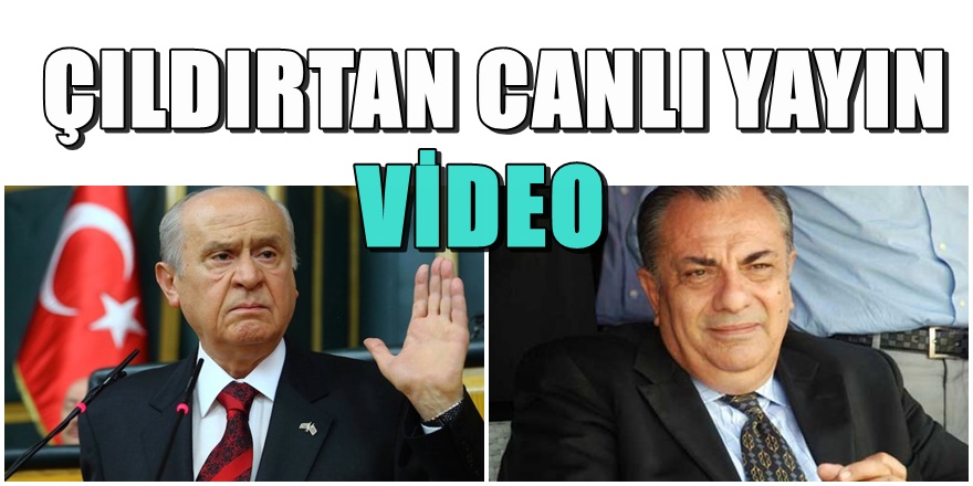 Bahçeli'yi çıldırtan AKP'linin sözleri