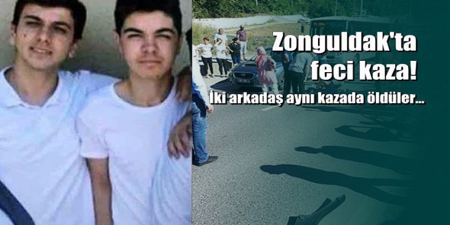 Aynı liseden mezun iki arkadaş aynı kazada öldüler...