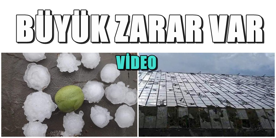 Antalya'da dolu dehşeti