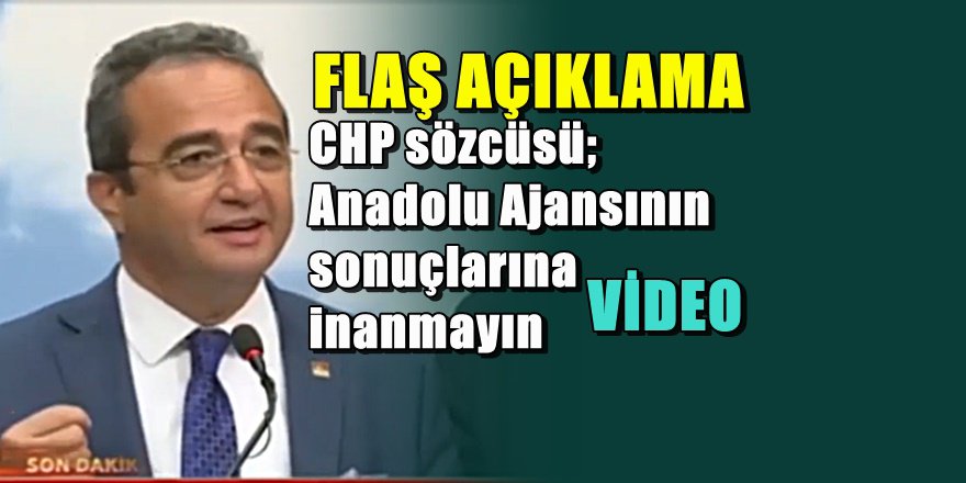 CHP'den kritik Anadolu Ajansı açıklaması