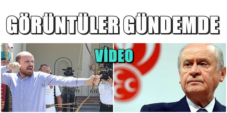 Devlet Bahçeli'ye Bilal Erdoğan şoku