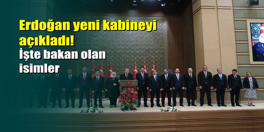 Erdoğan'ın kabinesinde sürpriz isimler