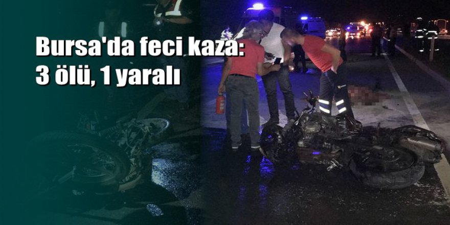 İki motosiklet kafa kafaya çarpıştı: 2’si yanarak 3 kişi öldü, 1 yaralandı