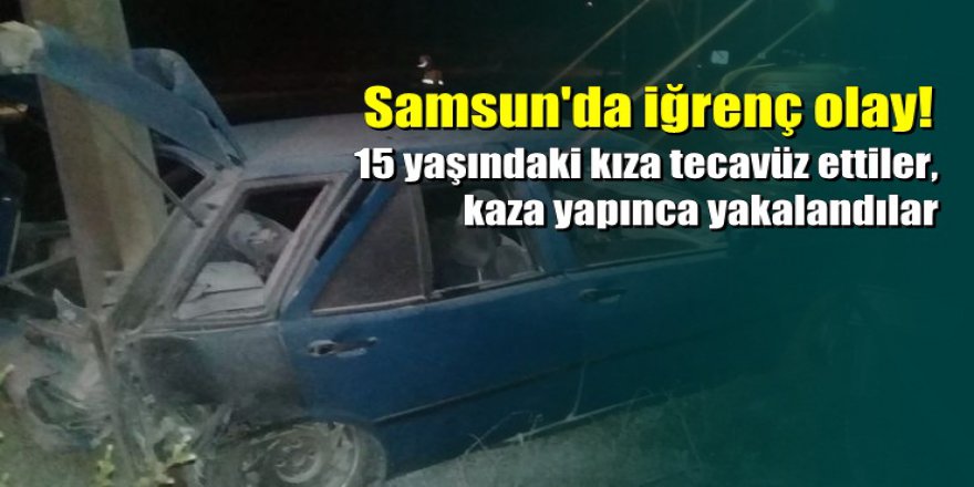 Samsun'da iğrenç olay kaza yapınca ortaya çıktı