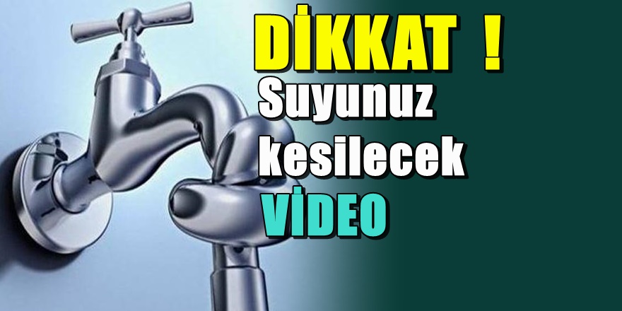 İstanbul'da sular kesilecek