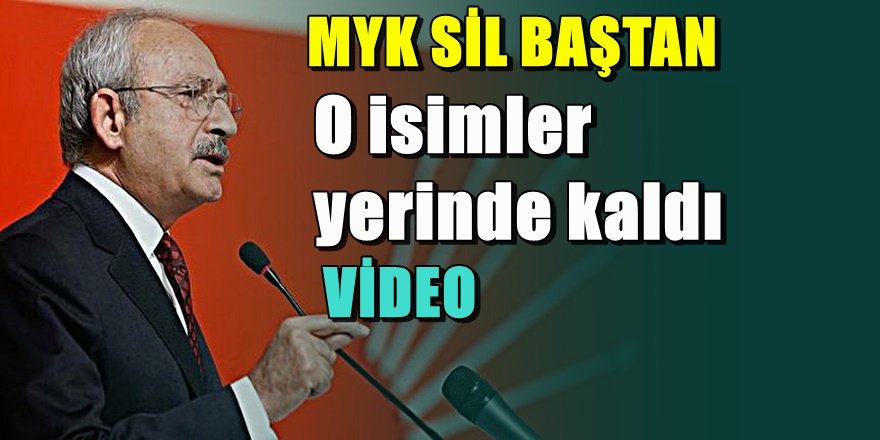 CHP Yönetiminde büyük değişiklik