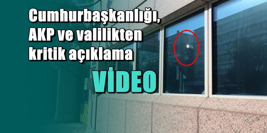 PEŞ PEŞE AÇIKLAMALAR ABD Elçiliğine silahlı saldırı