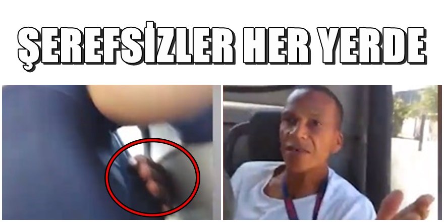 Otobüste taciz saniye saniye böyle görüntülendi