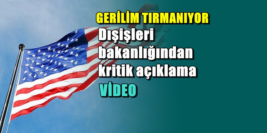 ABD'den kritik açıklama