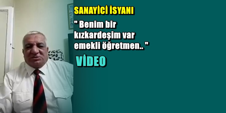 Sanayicinin videolu isyanı sosyal medyayı karıştırdı
