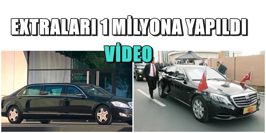 Erdoğan'ın makam aracının dudak uçuklatan özellikleri