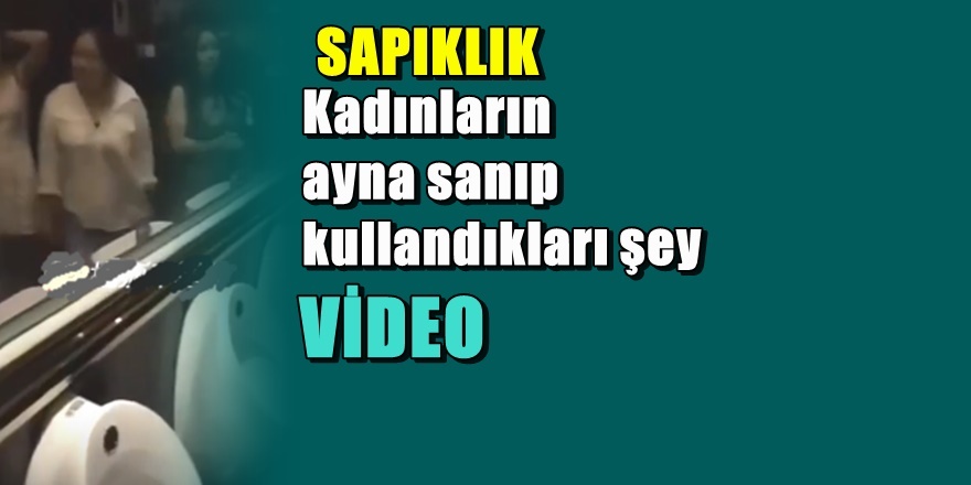 Kadınlar tuvaletinde skandal görüntüler