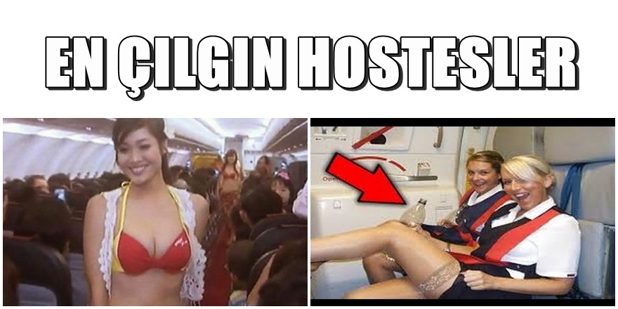 Hosteslerin uçakta çekilmiş en çılgın fotoğrafları