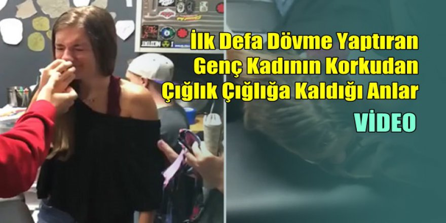 İlk Defa Dövme Yaptıran Genç Kadının Korkudan Çığlık Çığlığa Kaldığı Anlar