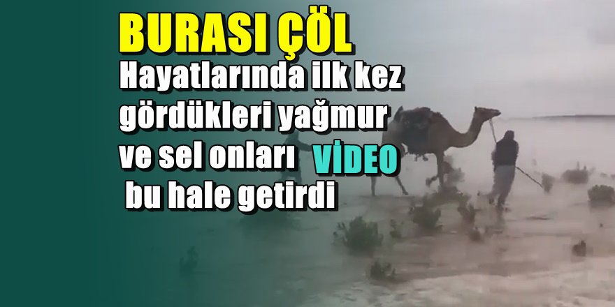 Kuveyt çölüne yağmur yağdı, sel oldu