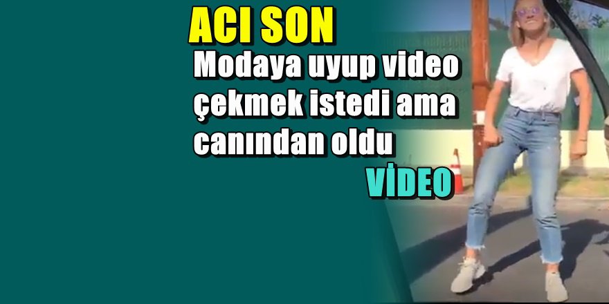 FACİA ANI  Arabadan inip dans etme modası can aldı