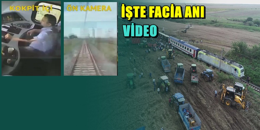 Çorlu'da meydana gelen tren facianın görüntüleri ortaya çıktı