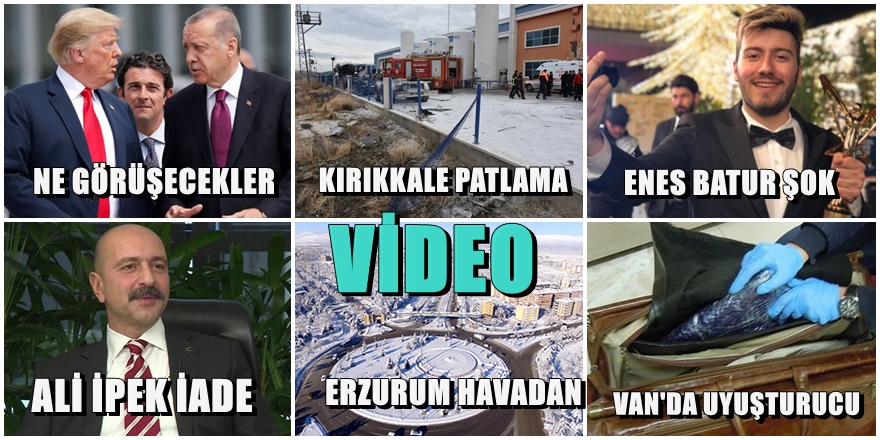 29 Kasım 2018 Günün Özetleri