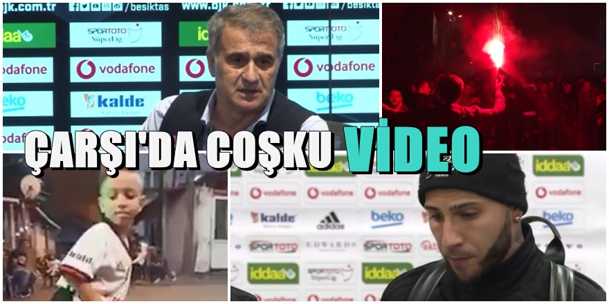 Çarşı'da zafer kutlaması