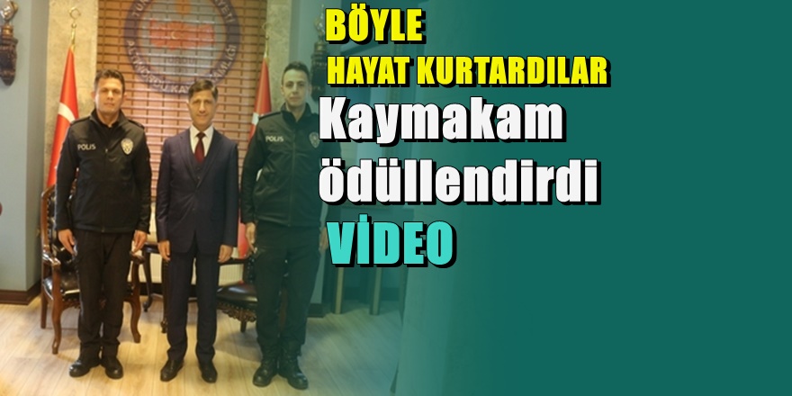 Ordu'da kadının hayatını kurtaran polislere ödül