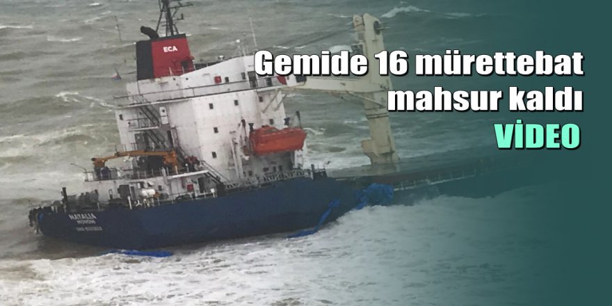 Şile’da kargo gemisi karaya oturdu