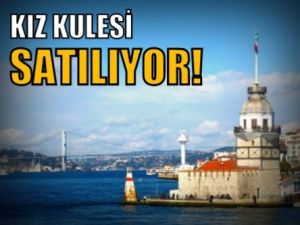 Kız Kulesi satılıyor!