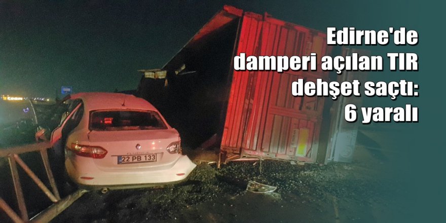 Damperi açılan tır otomobilin üzerine devrildi: 6 yaralı