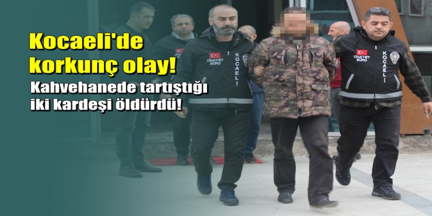 Kocaeli'de korkunç olay: 2 kardeşi öldürüp alem yapmış