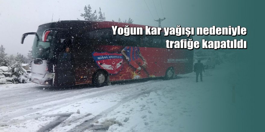 Antalya-Konya karayolu kar nedeniyle trafiğe kapatıldı