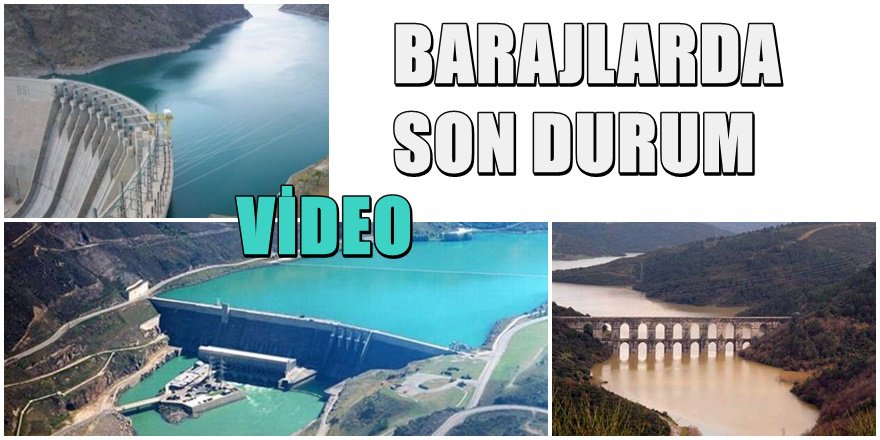 İstanbul barajlarında son durum