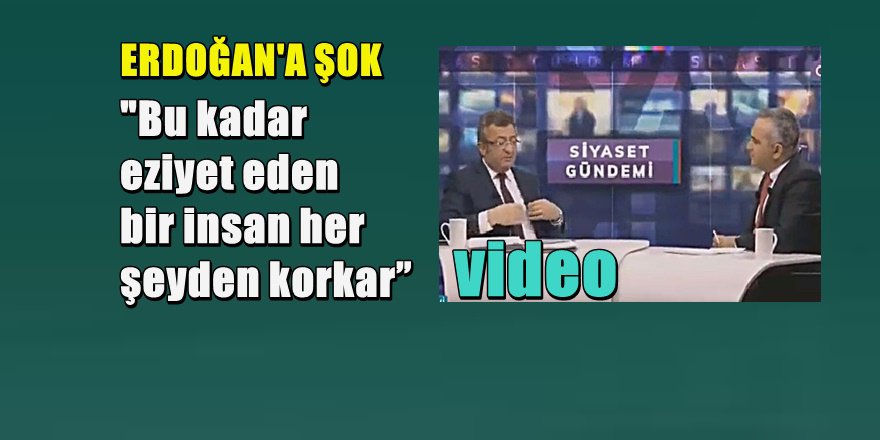 Erdoğan'a canlı yayında şok sözler