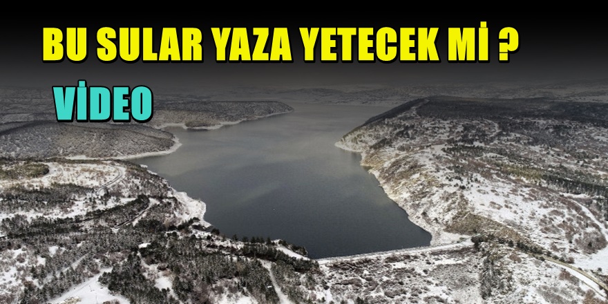 Ankara barajlarında son durum