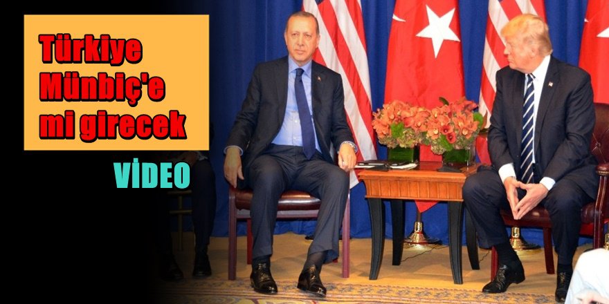 Erdoğan ile Trump arasında kritik Münbiç görüşmesi