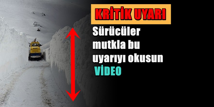 Karayollarından sürücülere kritik uyarı