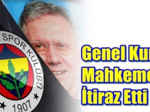 Fenerbahçe Mahkemenin Aziz Yıldırım Kararına İtiraz Etti