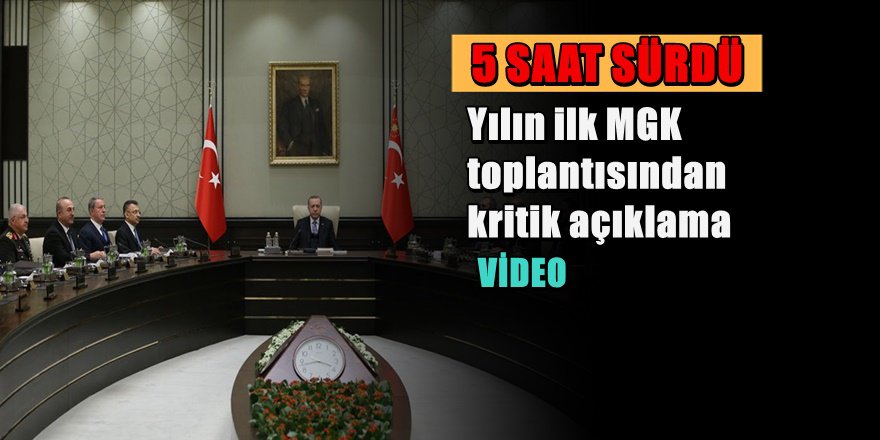 Kritik MGK toplantısı ardından açıklama