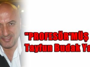 Profesör'müş