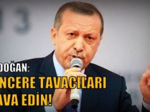 Erdoğan: Tencere tavacıları dava edin!