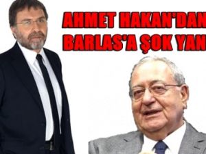 Ahmet Hakan Mehmet Barlas'a Feci Dokundurdu