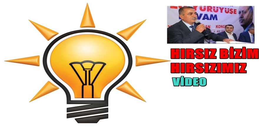 AKP'li Başkanın ' Bizim Hırsızımız' sözlerine tepki büyüyor